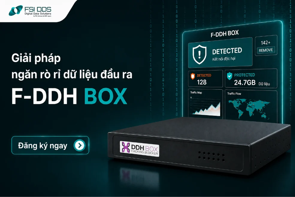 F-DDH BOX bổ sung lớp giám sát và chặn kết nối tới máy chủ độc hại